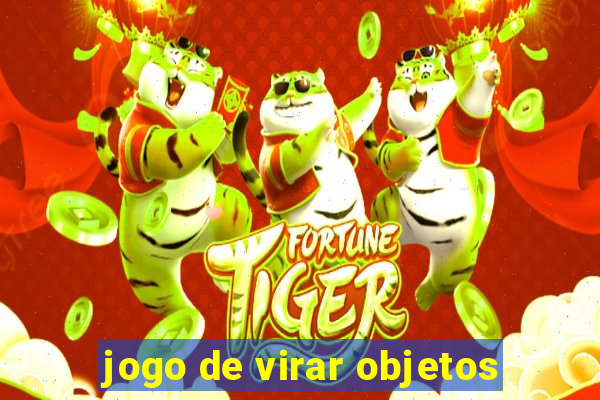 jogo de virar objetos