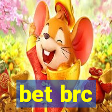 bet brc