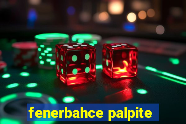 fenerbahce palpite