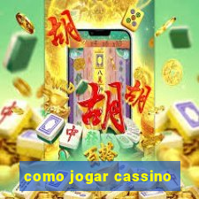 como jogar cassino