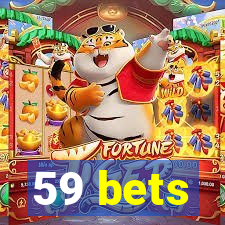 59 bets