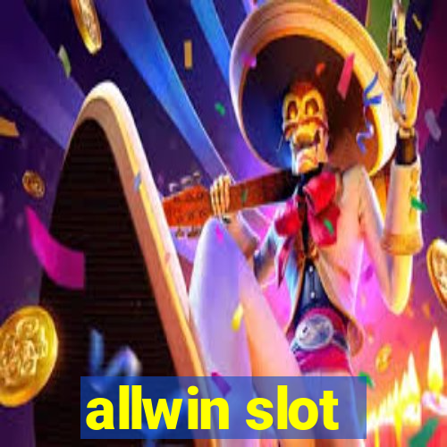 allwin slot