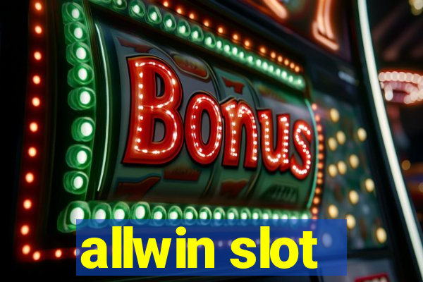 allwin slot