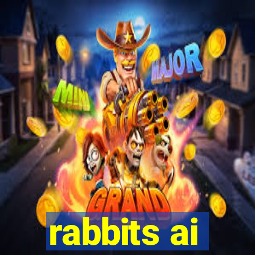 rabbits ai