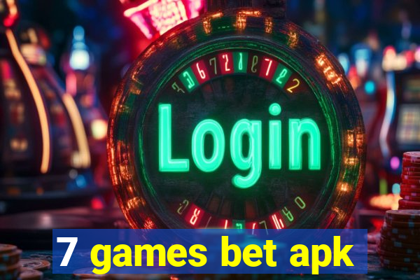 7 games bet apk