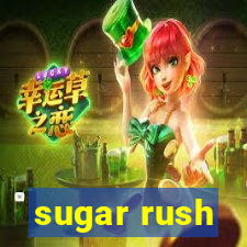 sugar rush