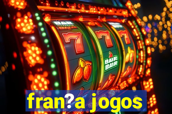 fran?a jogos