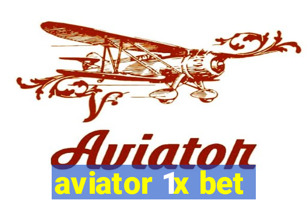 aviator 1x bet