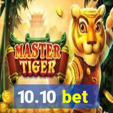 10.10 bet