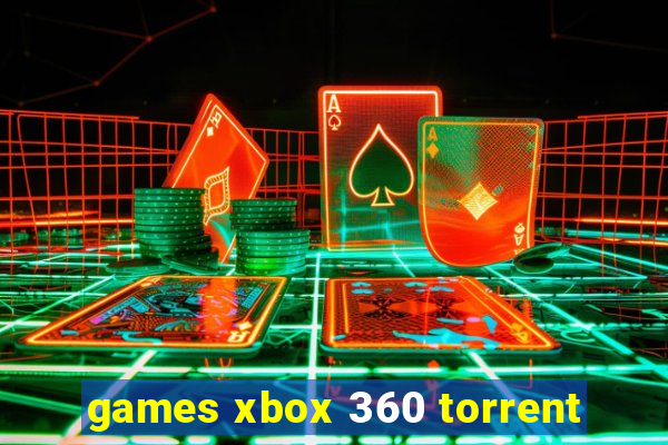 games xbox 360 torrent