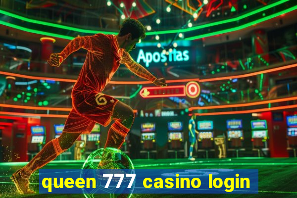 queen 777 casino login