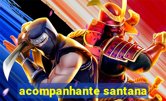 acompanhante santana