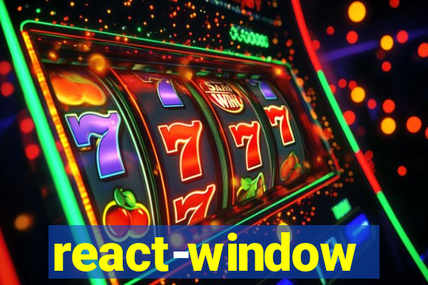 react-window