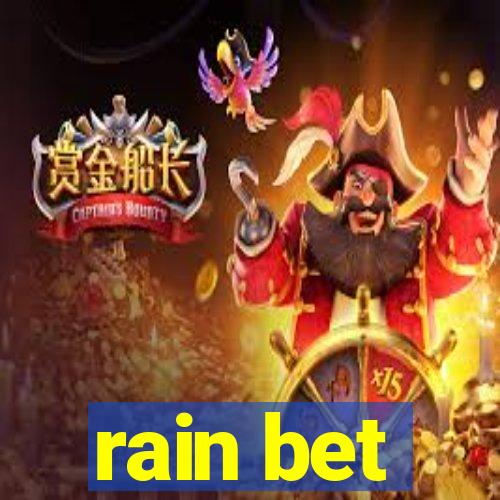 rain bet