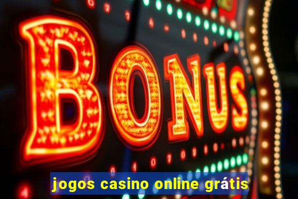 jogos casino online grátis