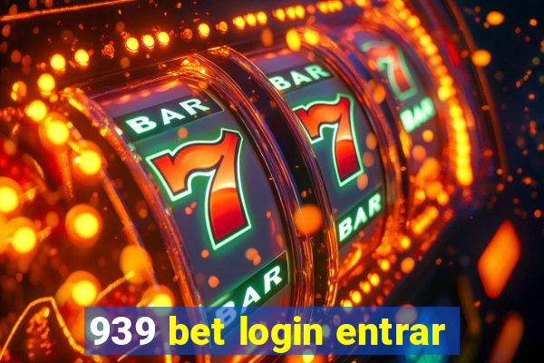 939 bet login entrar