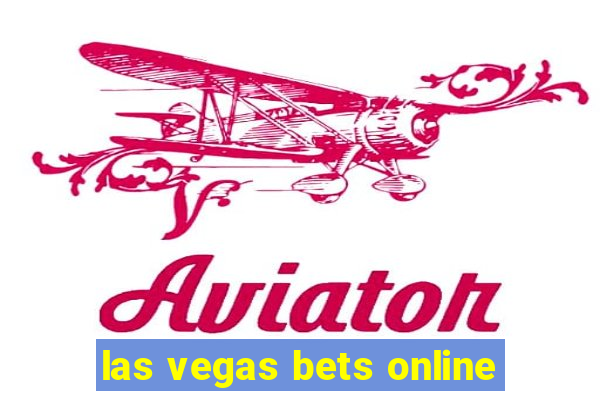 las vegas bets online