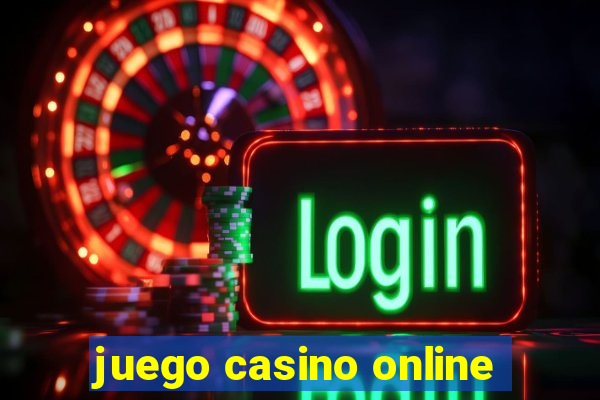 juego casino online