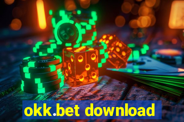 okk.bet download