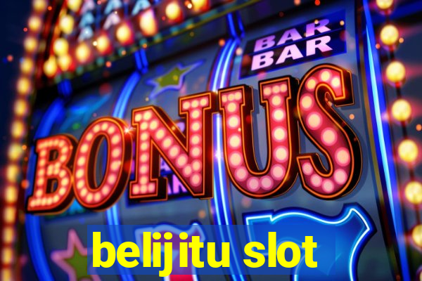 belijitu slot