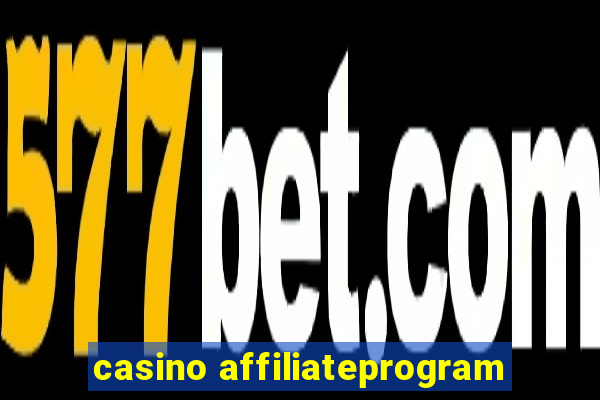 casino affiliateprogram