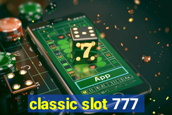 classic slot 777