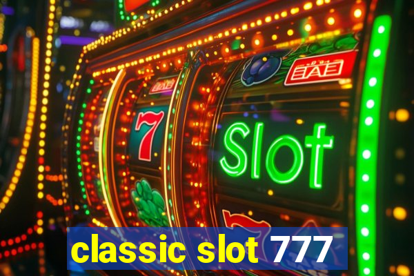 classic slot 777