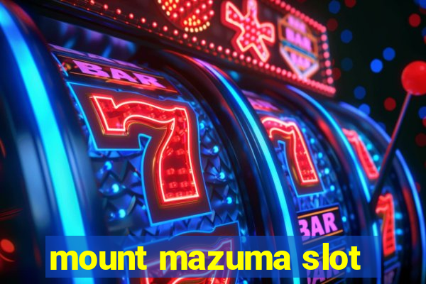 mount mazuma slot