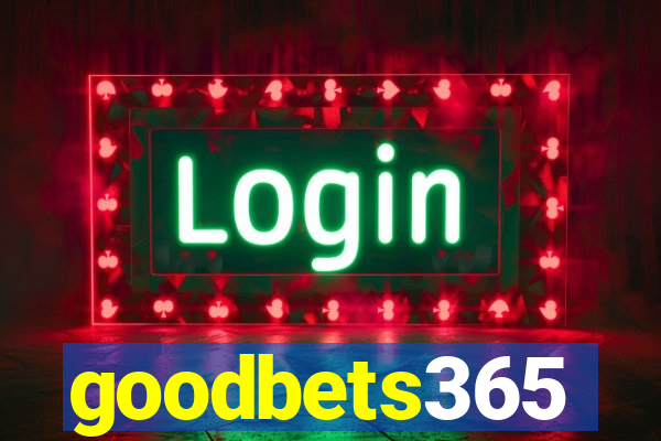 goodbets365