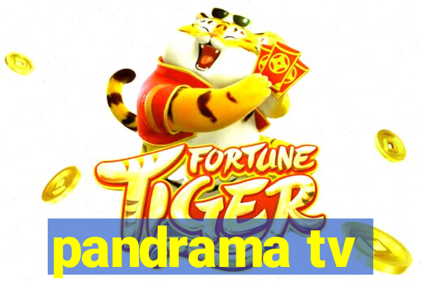 pandrama tv