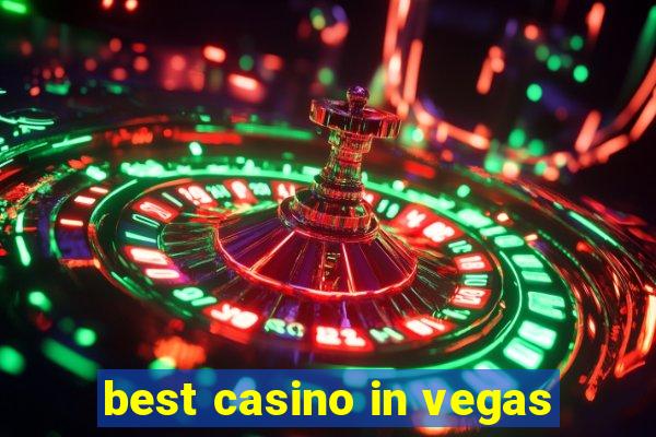 best casino in vegas