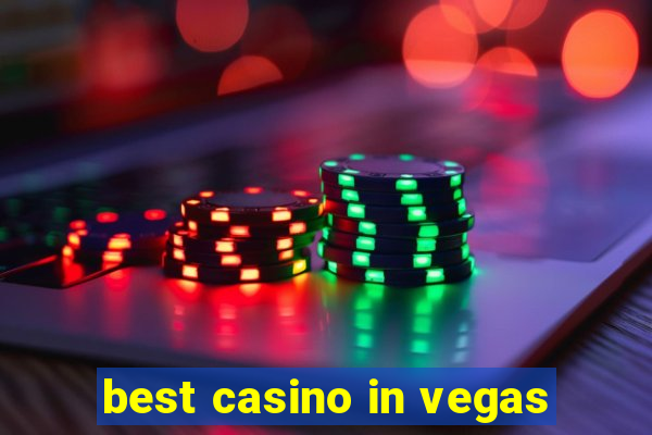 best casino in vegas