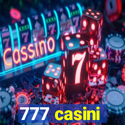 777 casini