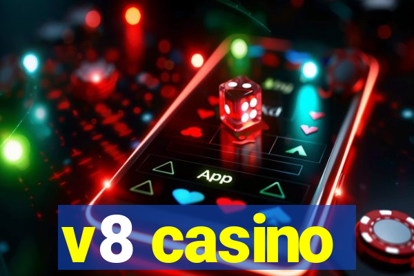 v8 casino