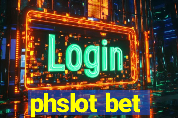 phslot bet