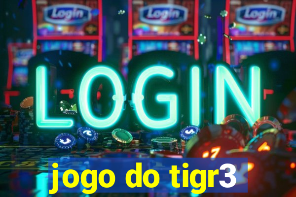 jogo do tigr3