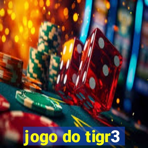 jogo do tigr3