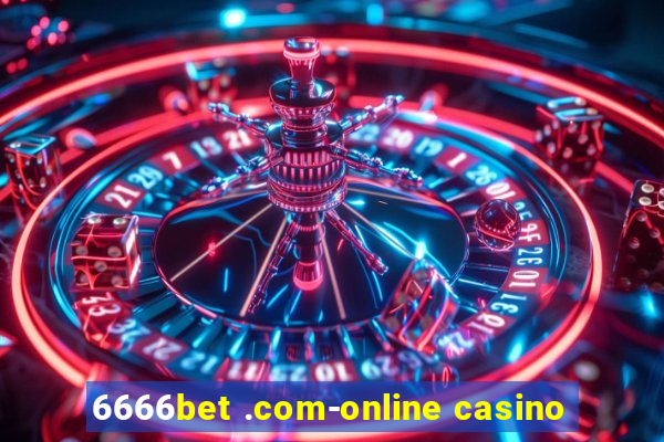 6666bet .com-online casino