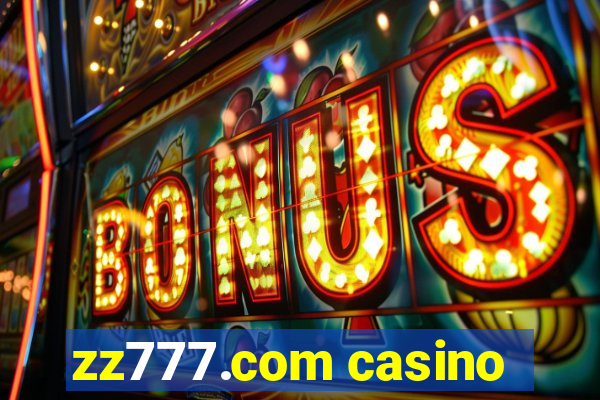 zz777.com casino