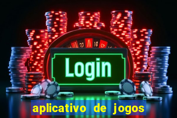 aplicativo de jogos que pagam