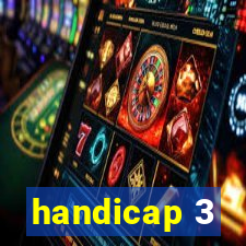 handicap 3