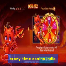 crazy time casino india