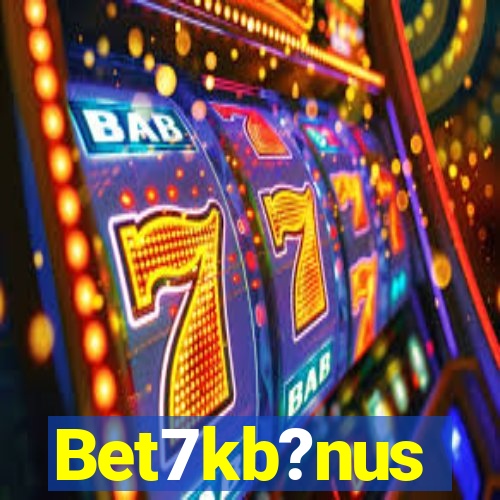 Bet7kb?nus