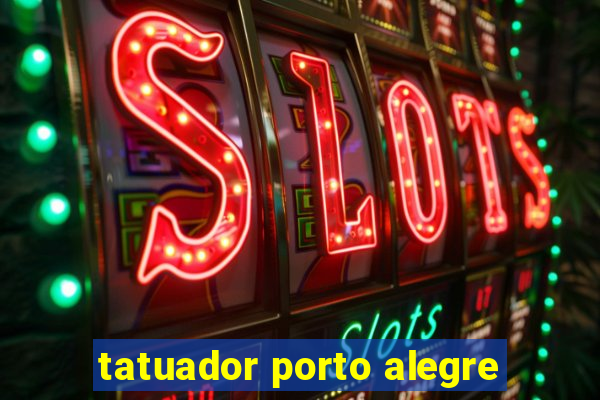 tatuador porto alegre