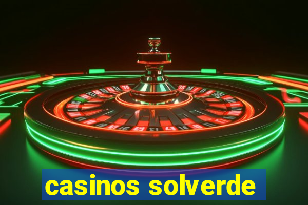 casinos solverde