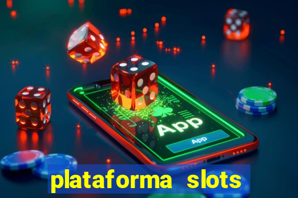 plataforma slots com bonus de cadastro