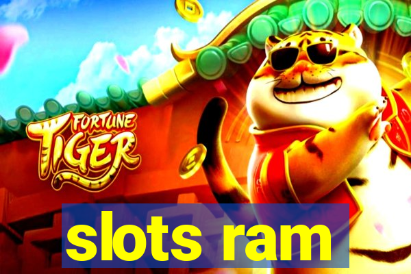 slots ram