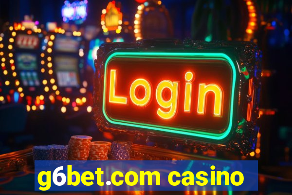 g6bet.com casino