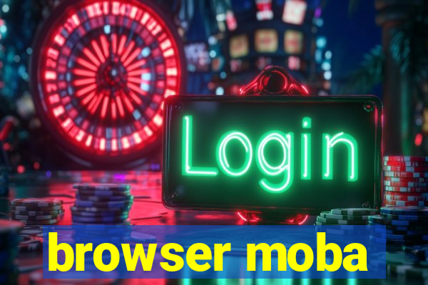 browser moba