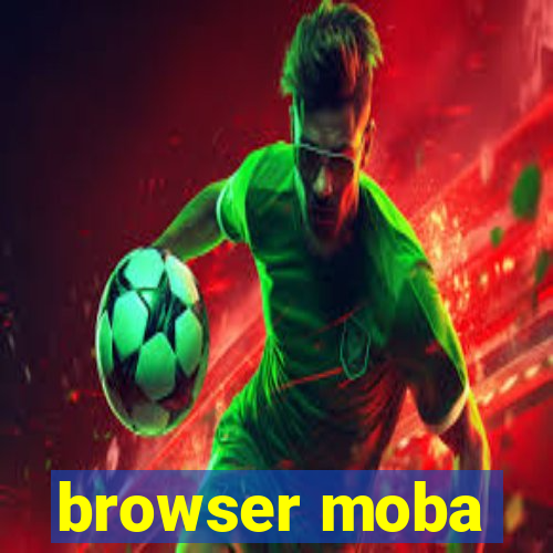 browser moba